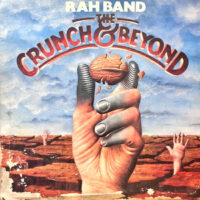 LP / RAH BAND / THE CRUNCH & BEYOND