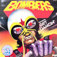 12 / BOMBERS / (EVERYBODY) GET DANCIN'