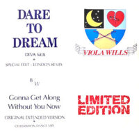 12 / VIOLA WILLS / DARE TO DREAM (DIVA MIX) / (SPECIAL EDIT - LONDON REMIX)