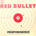 7 / PERFORMANCE / RED BULLET