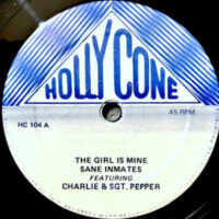 10 / SANE INMATES / THE GIRL IS MINE