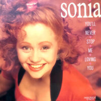 12 / SONIA / YOU'LL NEVER STOP ME LOVING YOU