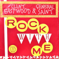 12 / CLINT EASTWOOD & GENERAL SAINT / ROCK WITH ME / TRUE VEGETARIAN