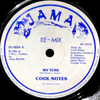 7 / COOL NOTES / MY TUNE (RE-MIX) / VERSION