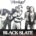 7 / BLACK SLATE / AMIGO / BLACK SLATE ROCK