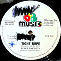 12 / BLACK HARMONY / TIGHT ROPE / TIME LONGER THAN ROPE