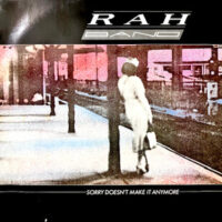 12 / RAH BAND / SORRY DOESN'T MAKE IT ANYMORE (STRETCH MIX)