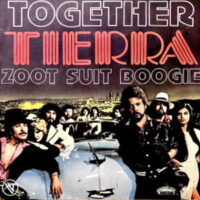7 / TIERRA / TOGETHER / ZOOT SUIT BOOGIE