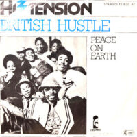 7 / HI-TENSION / PEACE ON EARTH / BRITISH HUSTLE