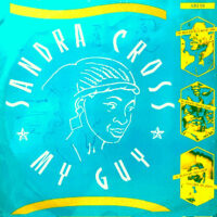 12 / SANDRA CROSS / MY GUY / WE MISS YOU
