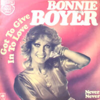 12 / BONNIE BOYER / GOT TO GIVE IN TO LOVE / NEVER, NEVER