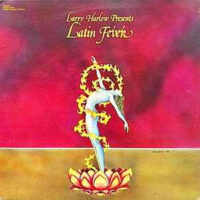 LP / LATIN FEVER / LARRY HARLOW PRESENTS LATIN FEVER