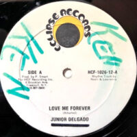 12 / JUNIOR DELGADO / LOVE ME FOREVER
