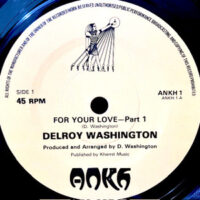 7 / DELROY WASHINGTON / FOR YOUR LOVE