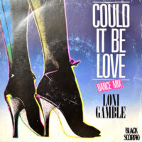 7 / LONI GAMBLE / COULD IT BE LOVE