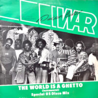12 / WAR / THE WORLD IS A GHETTO -SPECIAL US DISCO MIX- (INSTRUMENTAL)